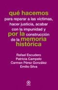 Qué HACEMOS POR LA MEMORIA HISTORICA