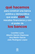 Qué hacemos con los bancos