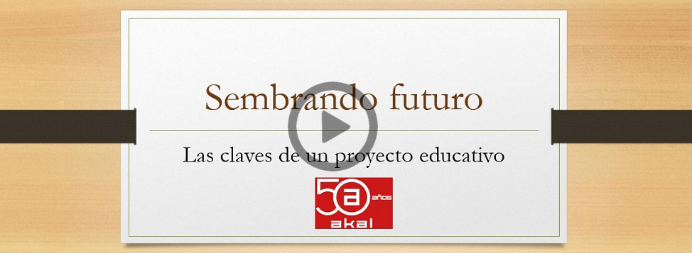 Vídeo Akal Texto Sembrando Futuro