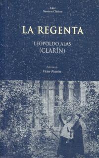 LA REGENTA., CLARIN (LEOPOLDO ALAS).–, No especificada