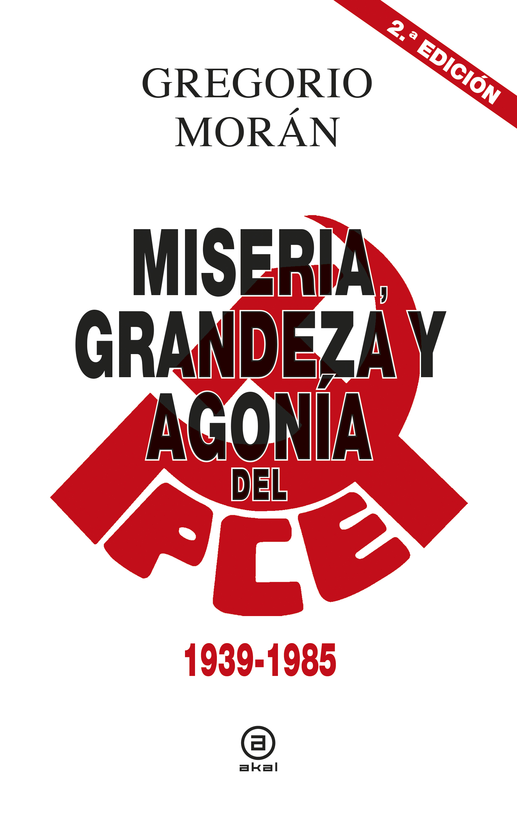 Resultado de imagen de gloria miseria grandeza gregorio moran