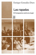 Una historia de la represión del franquismo que hace justicia con la historia de las mujeres.