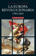 La Europa revolucionaria (1783-1815), por George Rudé