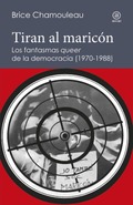 Un espléndido análisis de la transición española de la dictadura a la democracia desde las subjetividades homosexuales que la padecieron.