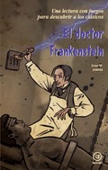 El doctor Frankenstein, de Jorge Martínez Juárez
