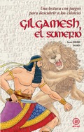 Gilgamesh, el sumerio de Jesús Maire Bobes