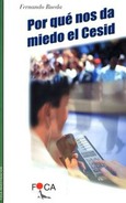 Por qué nos da miedo el Cesid