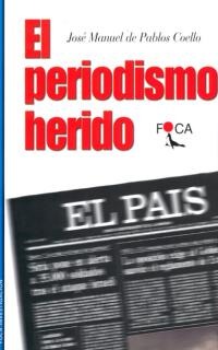 El periodismo herido