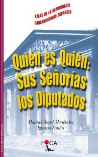 Quién es Quién: Sus Señorías los Diputados