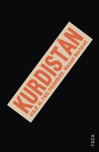 Kurdistán: viaje al país prohibido