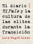El diario El País y la cultura de las elites durante la Transición