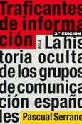 Traficantes de información (3ª Edición)