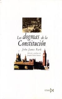 Los dogmas de la Constitución Los dogmas de la Constitución