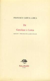 De Garcilaso a Lorca De Garcilaso a Lorca