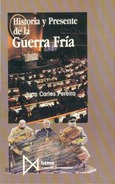 Historia y presente de la Guerra Fría