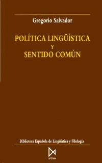 Política lingüística y sentido común