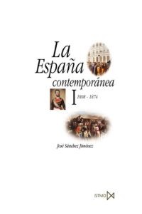 La España contemporánea I