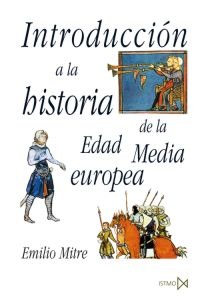 Introducción a la historia de la Edad Media Europea
