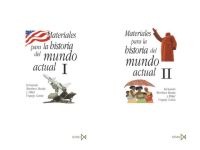 Materiales para la historia del mundo actual (2 Vols.)