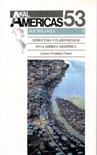 Estructura y clases sociales en la América amazónica