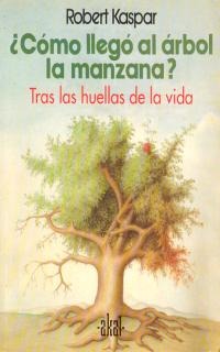 Cómo llegó la manzana al árbol