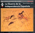 La Guerra de la Independencia española