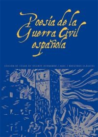 Poesía de la Guerra Civil española 1936-1939