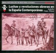 Luchas y revoluciones obreras en la España contemporánea