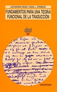 Fundamentos para una teoría funcional de la traducción