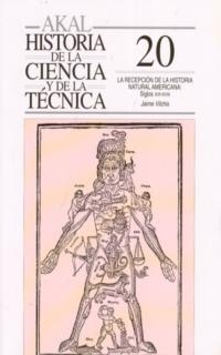 La recepción de la historia natural americana. Siglos XVI-XVIII La recepción de la historia natural americana. Siglos XVI-XVIII