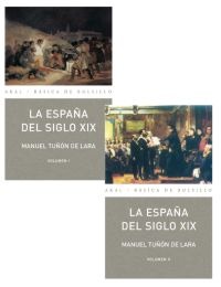 La España del siglo XIX (2 volúmenes)