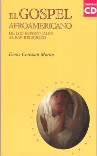 El gospel afroamericano (con CD) El gospel afroamericano (con CD)
