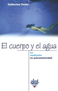 El cuerpo y el agua