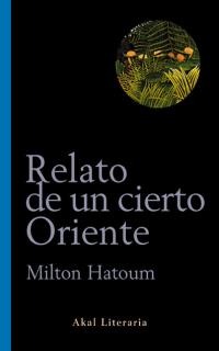 Relato de un cierto Oriente Relato de un cierto Oriente