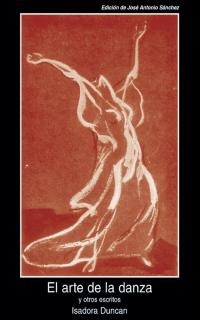 El arte de la danza y otros escritos