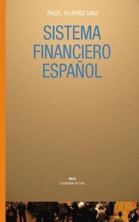 Sistema financiero español Sistema financiero español