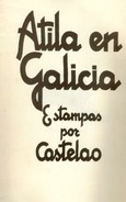 Atila en Galicia