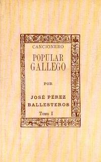 Cancionero popular gallego I