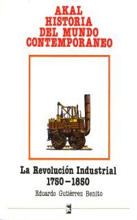 La Revolución industrial (1750-1850)