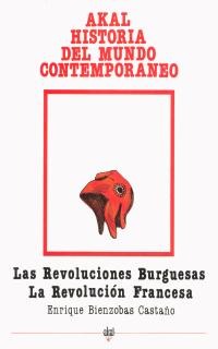 Las revoluciones burguesas. La Revolución francesa