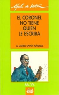 Guía de lectura: El coronel no tiene quien le escriba