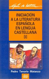 Iniciación a la literatura española en lengua castellana Iniciación a la literatura española en lengua castellana