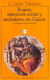 Brujería, estructura social y simbolismo en Galicia
