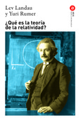 ¿Qué es la teoría de la relatividad?