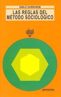 Las reglas del método sociológico Las reglas del método sociológico
