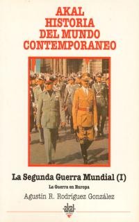 La Segunda Guerra Mundial I La Segunda Guerra Mundial I