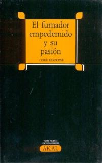 El fumador empedernido y su pasión