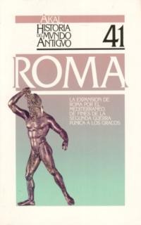 La expansión de Roma por el Mediterráneo. De fines de la Segunda Guerra Púnica a los Gracos