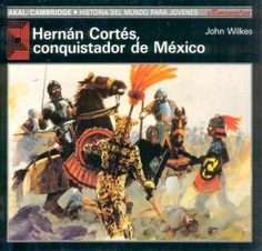 Hernán Cortés el Conquistador