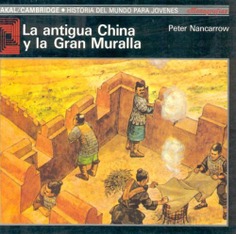 La antigua China y la Gran Muralla